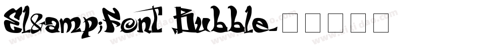 El&Font Bubble字体转换